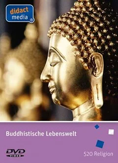 Schulfilm Buddhistische Lebenswelt downloaden oder streamen