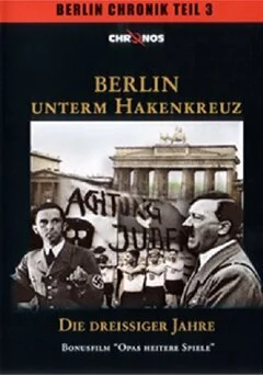 Schulfilm Berlin unterm Hakenkreuz - Die 30er Jahre downloaden oder streamen