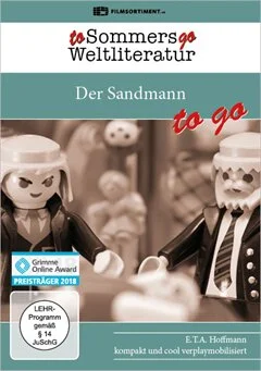 Schulfilm Der Sandmann to go - E.T.A. Hoffmann kompakt und cool verplaymobilisiert downloaden oder streamen